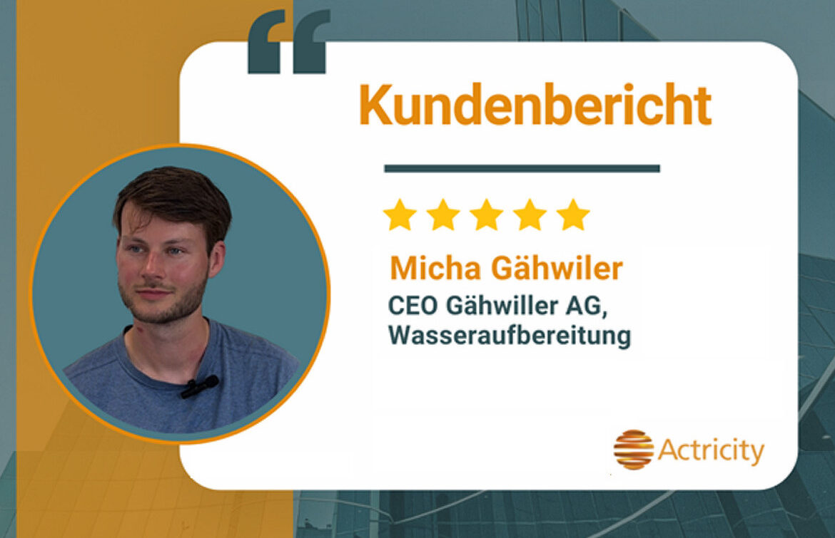 Micha Gähwiler im Interview zur Actricity ERP-Einführung bei der Gähwiler AG Wasseraufbereitung